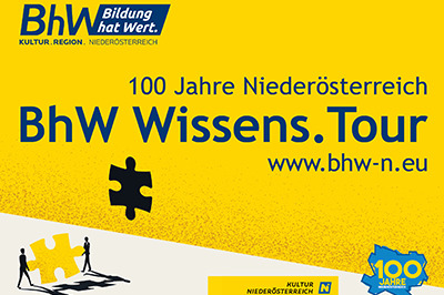 BhW Werbesujet 100 Jahre Niederösterreich - bHW Wissens.Tour